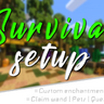 SURVIVAL SETUP | PremadeSetups v9.5